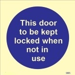 IMO sign5805:This door to be kept locked when not in use