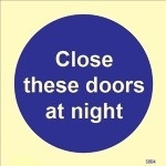 IMO sign5804:Close those doors at night