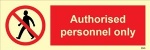 IMO sign8545:Authorised personnel only
