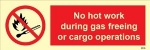 IMO sign8535:No hot work during gas freeing or cargo operations